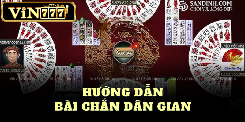 Hướng Dẫn Bài Chắn Dân Gian