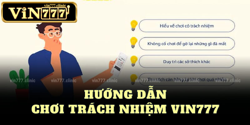 Hướng Dẫn Chơi Trách Nhiệm Vin777