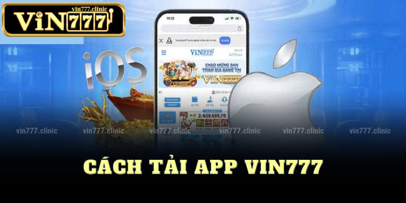 Cách Tải App Vin777