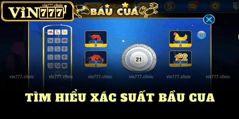 Tìm Hiểu Xác Suất Bầu Cua